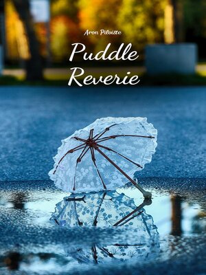 cover image of Puddle Reverie